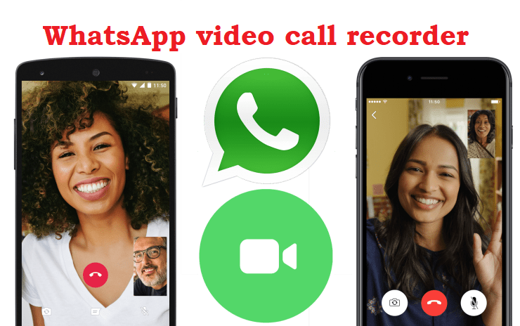 WhatsApp video call recorder